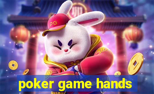 poker game hands