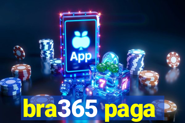 bra365 paga