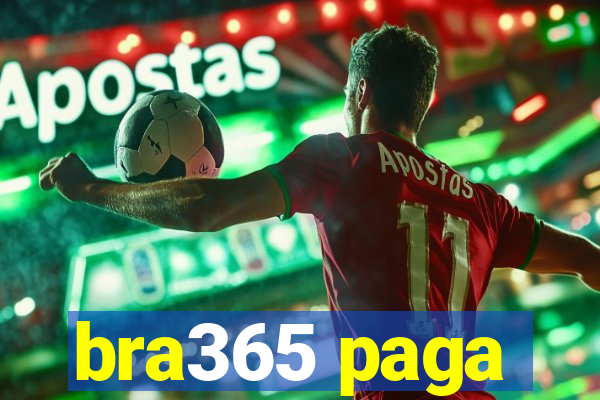 bra365 paga