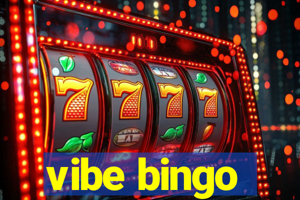 vibe bingo