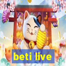 beti live