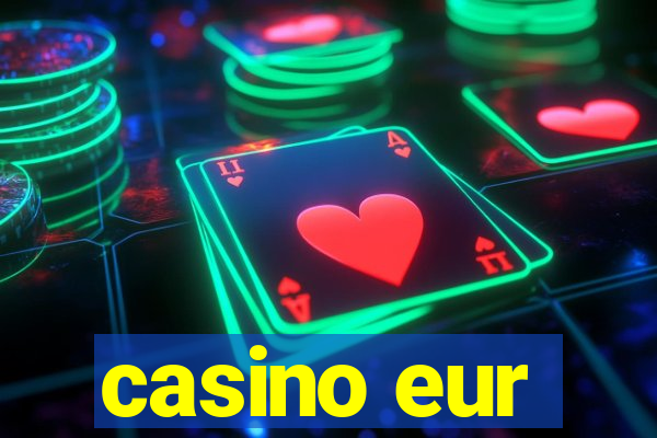 casino eur