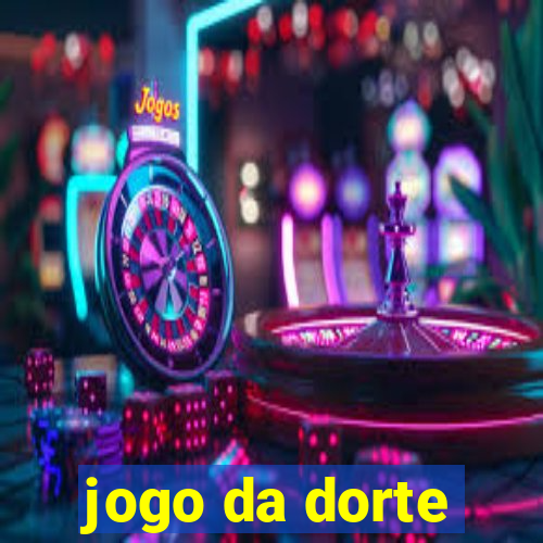 jogo da dorte