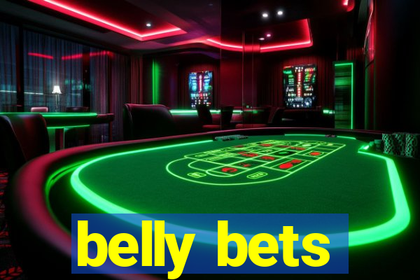 belly bets