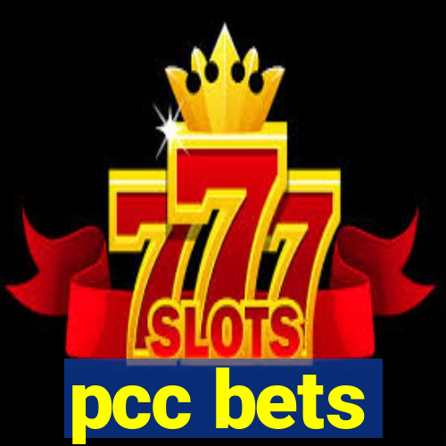 pcc bets