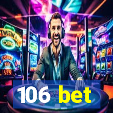 106 bet