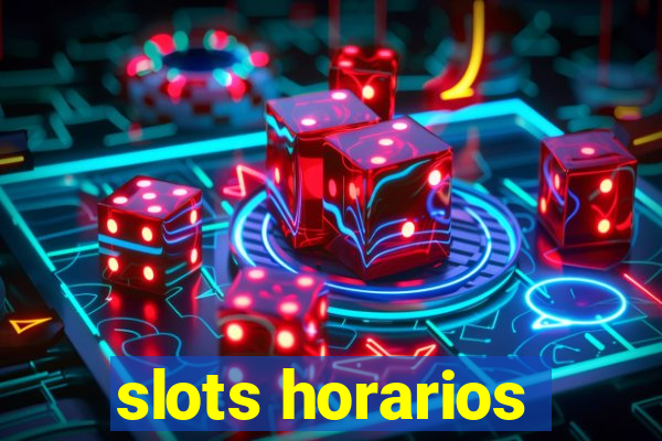 slots horarios