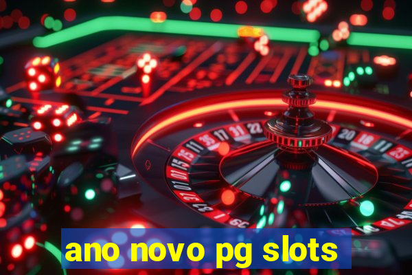 ano novo pg slots