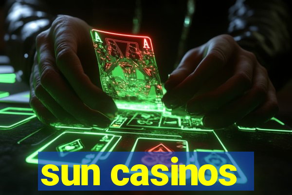 sun casinos