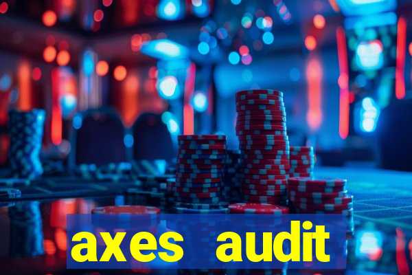 axes audit expertise paris 14