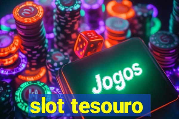 slot tesouro