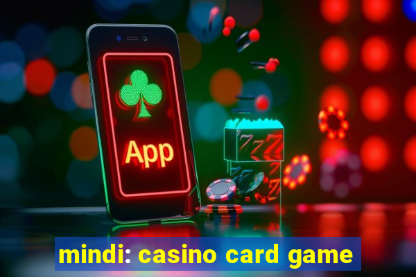 mindi: casino card game