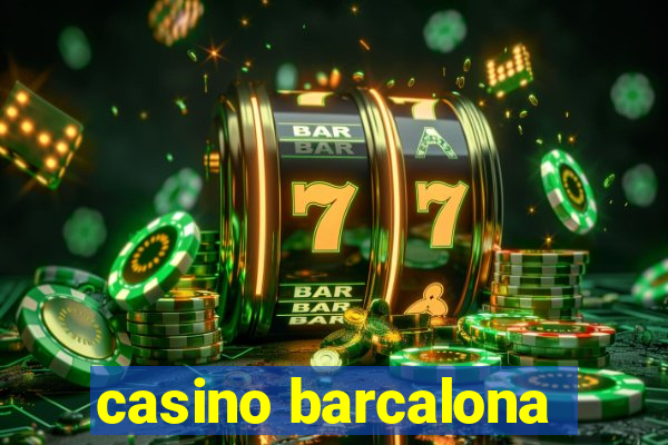 casino barcalona