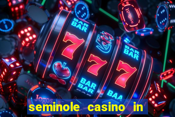 seminole casino in hollywood florida