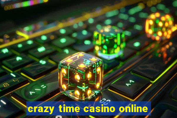 crazy time casino online