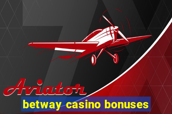 betway casino bonuses