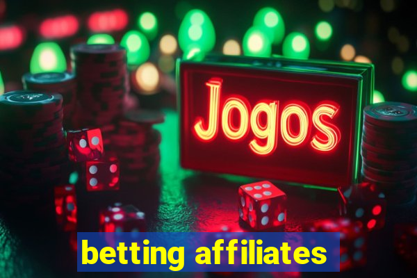 betting affiliates