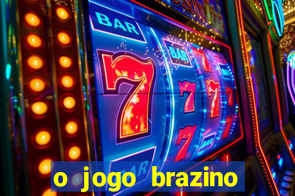 o jogo brazino brazino777 é confiável