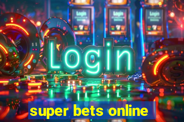 super bets online