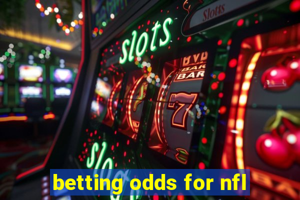 betting odds for nfl