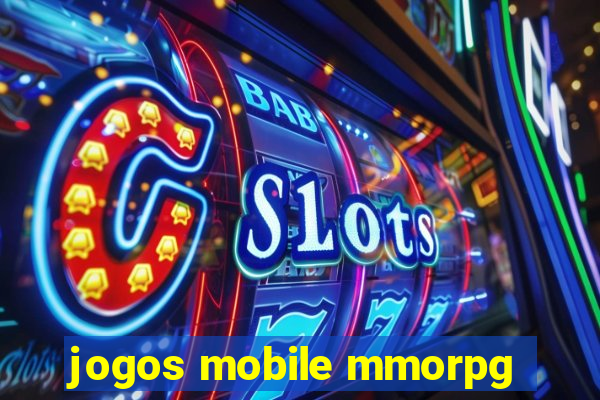 jogos mobile mmorpg