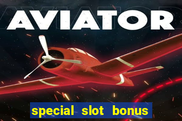 special slot bonus casino malaysia