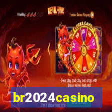 br2024casino