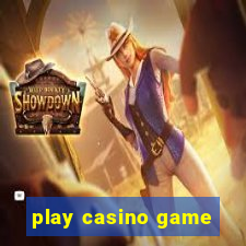 play casino game