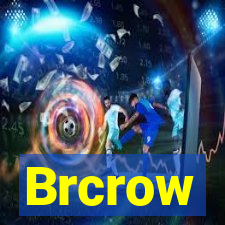 Brcrow