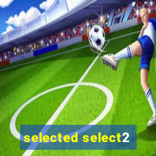 selected select2