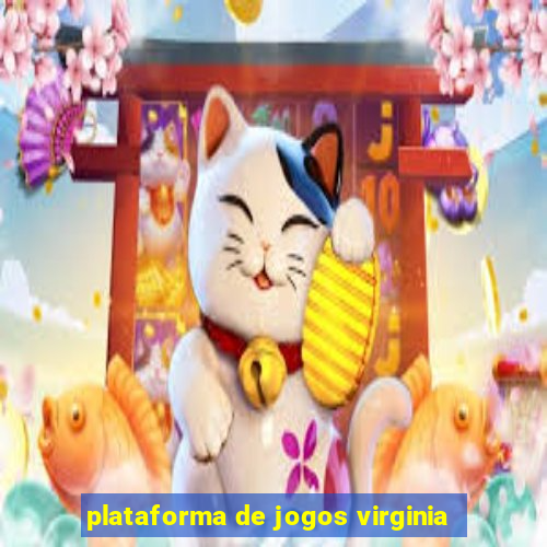 plataforma de jogos virginia