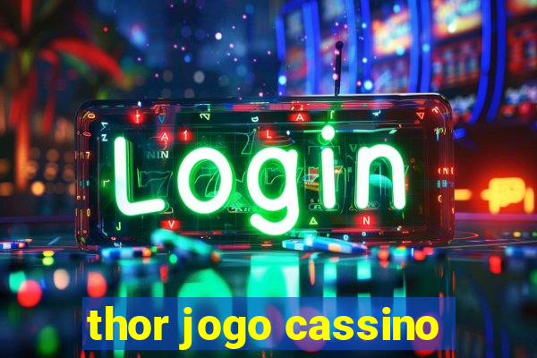 thor jogo cassino