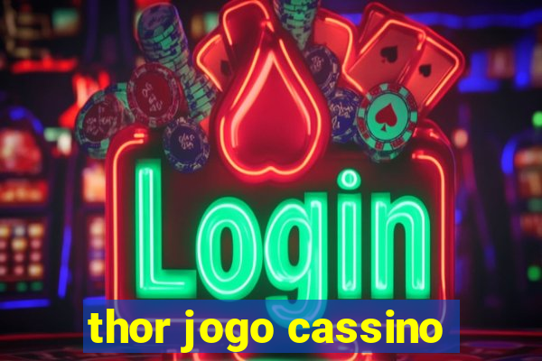 thor jogo cassino