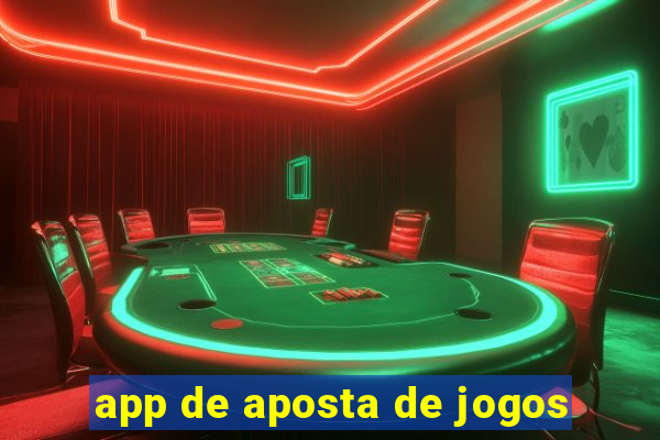 app de aposta de jogos