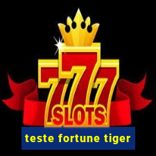 teste fortune tiger