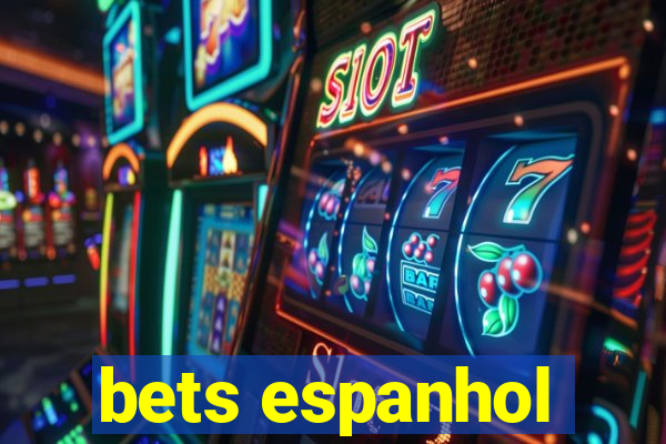 bets espanhol