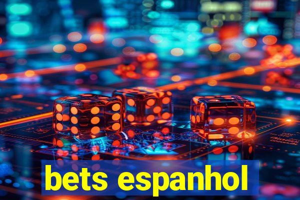 bets espanhol