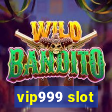 vip999 slot