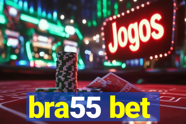 bra55 bet