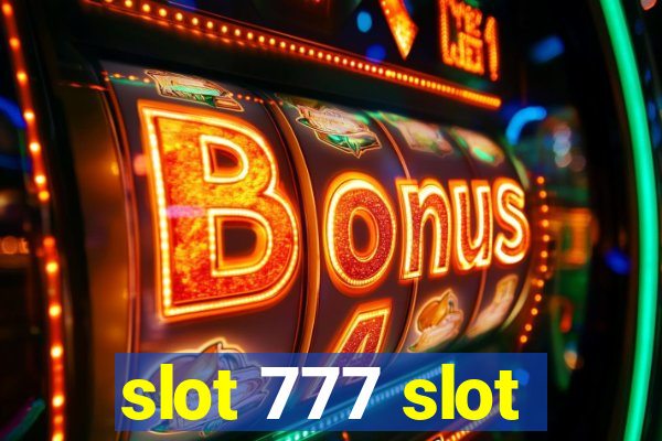 slot 777 slot