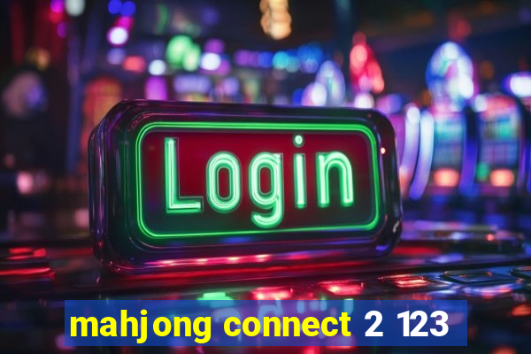 mahjong connect 2 123