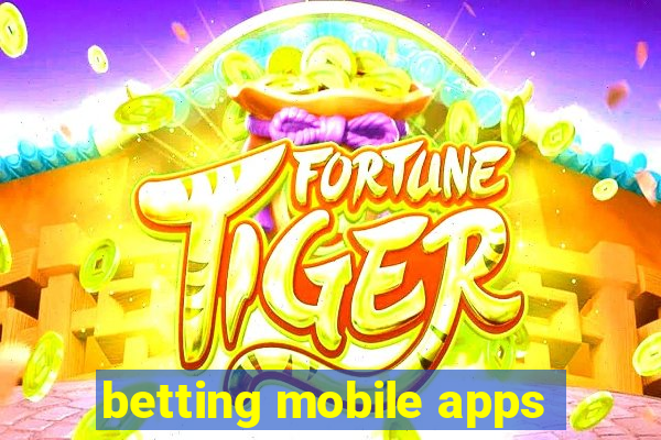 betting mobile apps