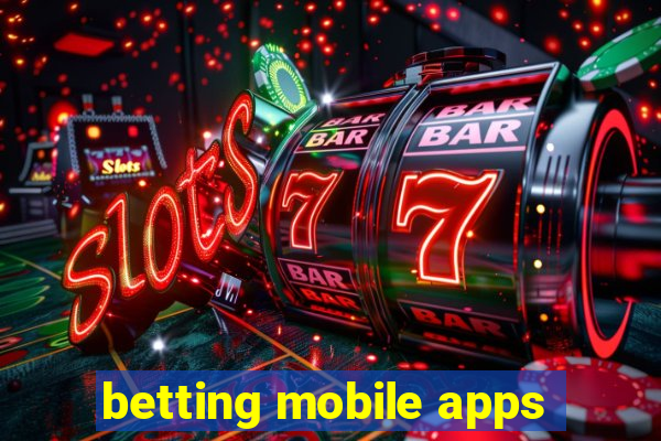 betting mobile apps