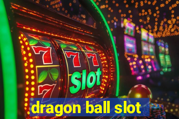 dragon ball slot