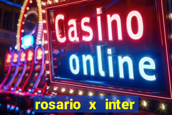 rosario x inter onde assistir