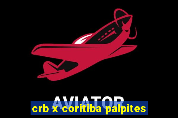 crb x coritiba palpites