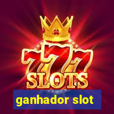 ganhador slot