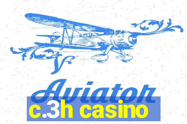 c.3h casino