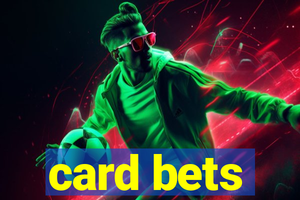 card bets