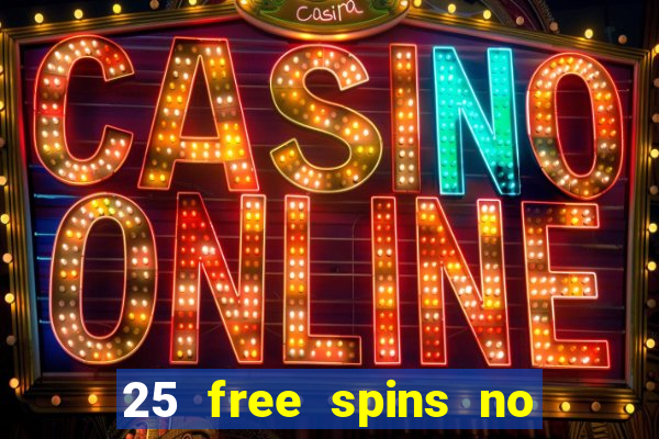 25 free spins no deposit casino netbet